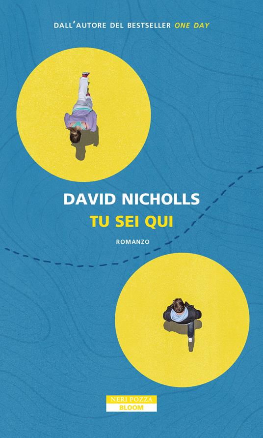 “Tu sei qui” di David Nicholls è il romanzo di cui parleremo per il prossimo incontro del nostro gruppo di lettura.